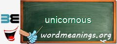 WordMeaning blackboard for unicornous